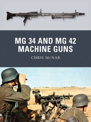 cover image of MG 34 and MG 42 Machine Guns